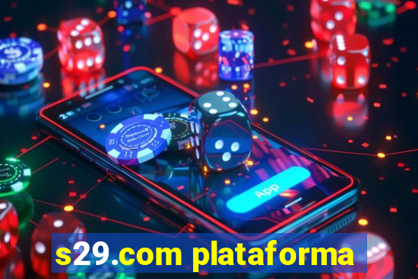 s29.com plataforma